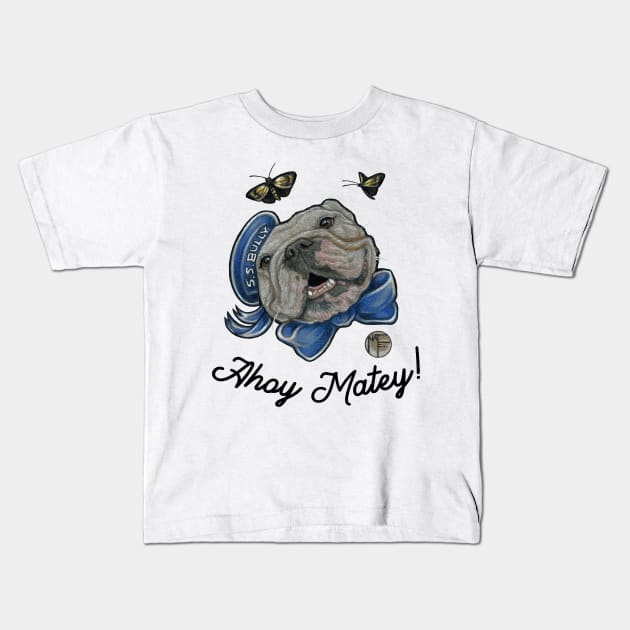 Ahoy Matey - Bulldog - Quote - Black Outlined Version Kids T-Shirt by Nat Ewert Art